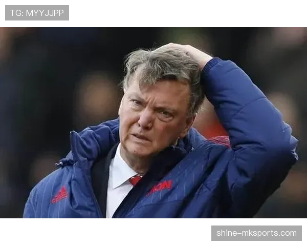 范加尔重返英超，期待再创辉煌引关注