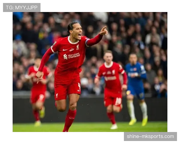 范戴克赛后评价：防守表现与球队状态分析